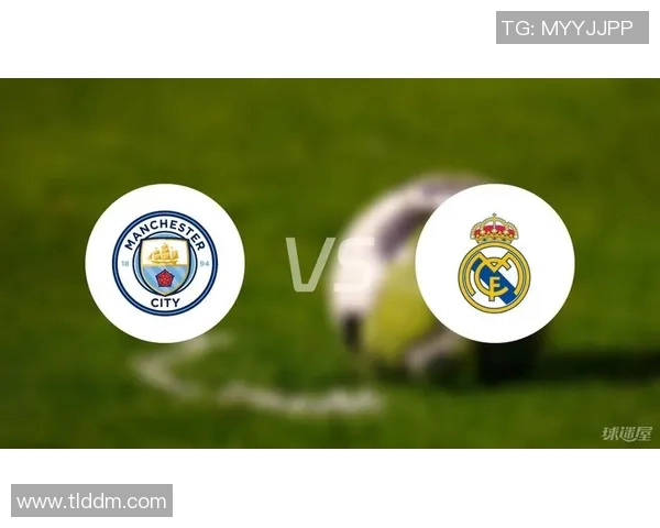 皇马曼城欧冠巅峰对决赛后分析与数据呈现